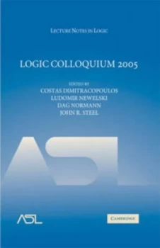 Image of Logic Colloquium 2005 by Costas Dimitracopoulos Hardback