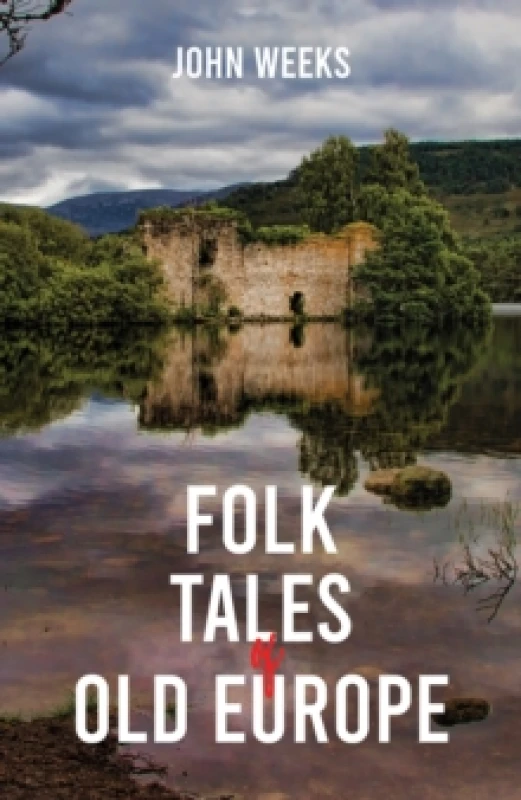 Image of Folk Tales of Old Europe. Paperback. By John Weeks Books