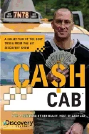 Image of cash cab a collection of the best trivia from the hit discovery show