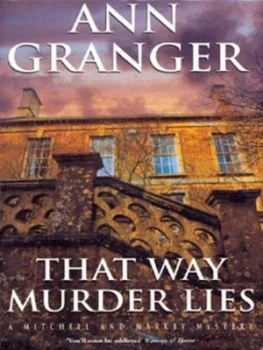 Image of That Way Murder Lies by Ann Granger Hardback