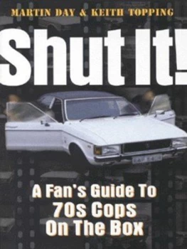 Image of Shut It by Martin Day and Keith Topping Paperback