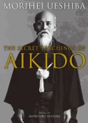 Image of secret teachings of aikido