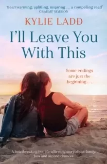 Image of I'll Leave You With This : A totally heartbreaking and gripping page-turner