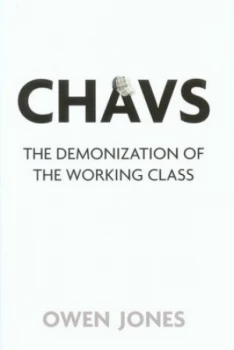 Image of Chavs by Owen Jones Paperback