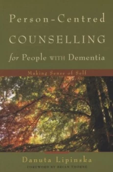 Image of Person-Centred Counselling for People with Dementia by Danuta Lipinska Book