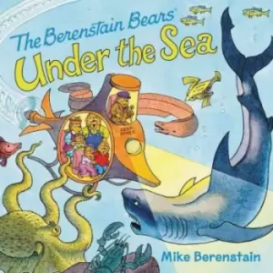 Image of The Berenstain Bears Under the Sea by Mike Berenstain