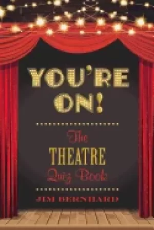 Image of youre on the theatre quiz book