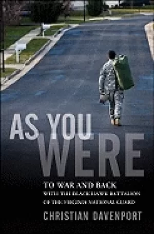 Image of as you were to war and back with the Black hawk battalion of the virginia n