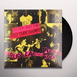 Image of Peter And The Test Tube Babies - The Loud Blaring Punk Rock Vinyl