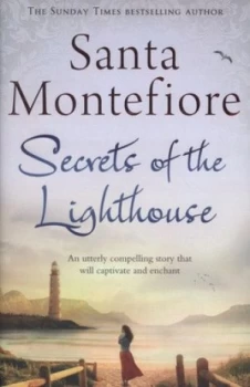 Image of Secrets of the Lighthouse by Santa Montefiore Hardback