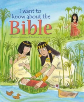 Image of I Want to Know about the Bible by Christina Goodings Hardback