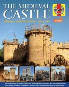 Image of The Medieval Castle Manual : Design * Construction * Daily life