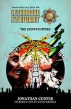 Image of Lethbridge-Stewart the Showstoppers by Jonathan Cooper Paperback