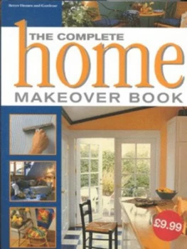Image of The Complete Home Makeover Book by Katie Millar and Better Homes and Gardens Books Hardback