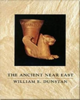 Image of The Ancient near East by William Dunstan Book