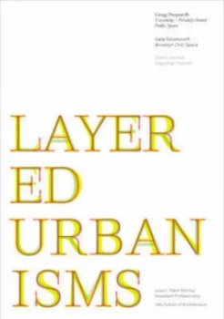 Image of Layered Urbanisms by Nina Rappaport Paperback