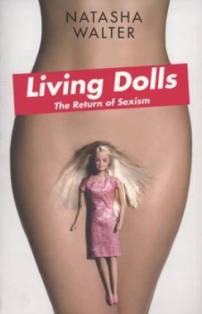 Image of Living Dolls by Natasha Walter Paperback