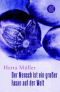 Image of Der Mensch Ist Ein Groer Fasan Auf Der Welt by Herta Mller Paperback