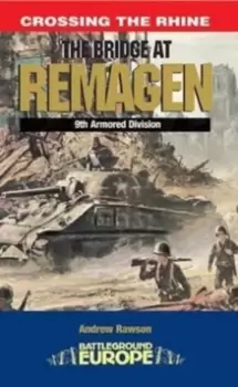 Image of Remagen Bridge: 9th Armoured Infantry Division