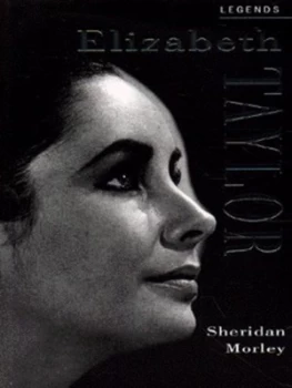 Image of Elizabeth Taylor by Sheridan Morley Book