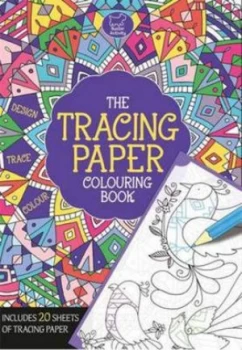 Image of The Tracing Paper Colouring Book by Felicity French Paperback