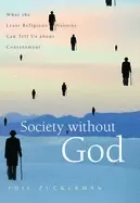 Image of society without god what the least religious nations can tell us about cont