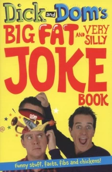 Image of Dick and Doms Big Fat and Very Silly Joke Book by Richard Mccourt Book