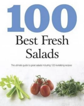 Image of 100 Best Fresh Salads Paperback