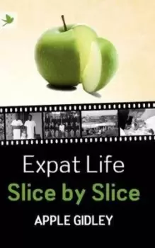 Image of Expat life by Apple Gidley