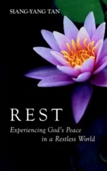 Image of Rest: Experiencing God's Peace in a Restless World