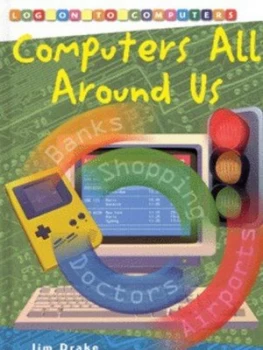 Image of Computers All around Us by Jim Drake Hardback