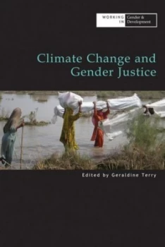 Image of Climate Change and Gender Justice by Geraldine Terry Book