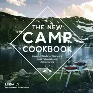 Image of new camp cookbook gourmet grub for campers road trippers and adventurers
