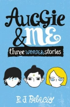 Image of Auggie and Me by R J Palacio Paperback
