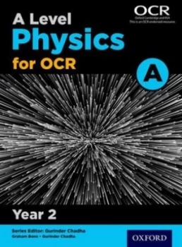 Image of A Level Physics a for Ocr. Year 2 Student Book by Gurinder Chadha Book