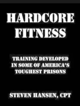 Image of Hard Core Fitness by Steven Hansen