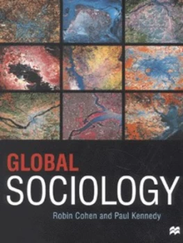 Image of Global Sociology by Robin Cohen and Paul M Kennedy Paperback