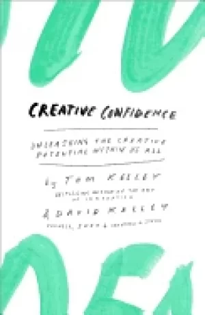 Image of creative confidence unleashing the creative potential within us all kelley