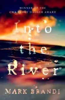 Image of Into the River : Winner of the CWA Debut Dagger