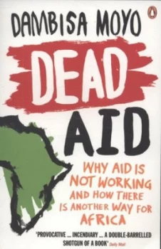 Image of Dead Aid by Dambisa Moyo Paperback