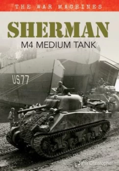 Image of Sherman M4 Medium Tank by John Christopher Paperback