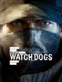 Image of The Art of Watch Dogs by Andy Mcvittie Hardback