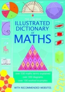 Image of The Usborne Illustrated Dictionary of Maths by Tori Large and Adam Constantine and Kirsteen Rogers and Paul Metcalf and Wendy Troy Book