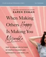 Image of when making others happy is making you miserable study guide plus streaming