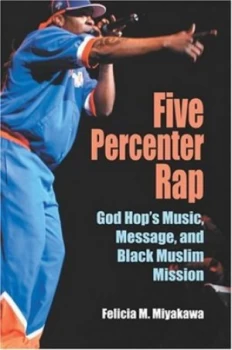Image of Five Percenter Rap by Felicia Miyakawa Book