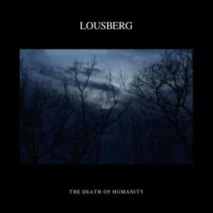 image of The Death of Humanity by Lousberg CD Album