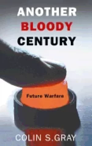 Image of another bloody century future warfare