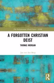 Image of A Forgotten Christian Deist Thomas Morgan