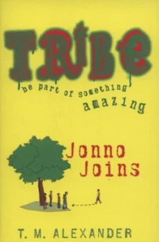 Image of Jonno Joins by T. M Alexander Paperback