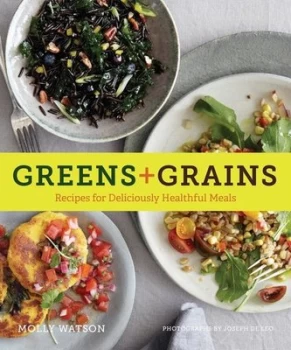 Image of Greens + grains by Molly Watson
